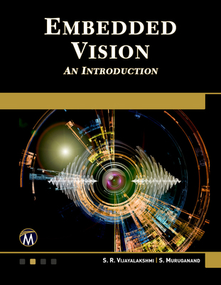 Embedded Vision: An Introduction 1683924576 Book Cover