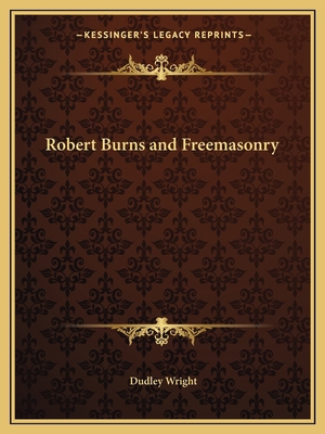 Robert Burns and Freemasonry 1162603755 Book Cover