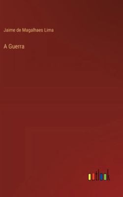 A Guerra [Portuguese] 3368060392 Book Cover