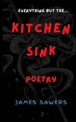 Kitchen Sink Poetry B09DJ1WMBG Book Cover