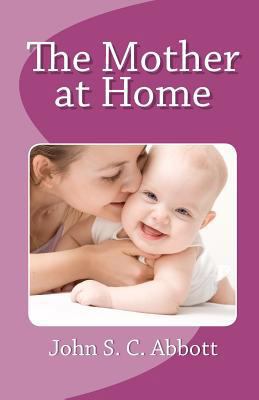 The Mother at Home 1611043549 Book Cover