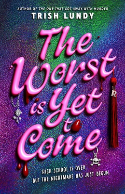 The Worst Is Yet to Come 1250407087 Book Cover