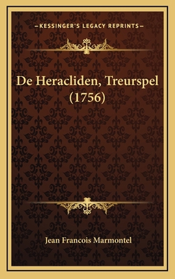 De Heracliden, Treurspel (1756) [Dutch] 1168907772 Book Cover