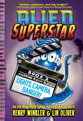 Lights, Camera, Danger! (Alien Superstar #2) 1419740997 Book Cover