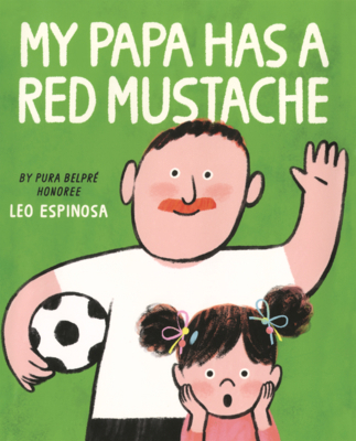 My Papa Has a Red Mustache B0GMZSL29W Book Cover