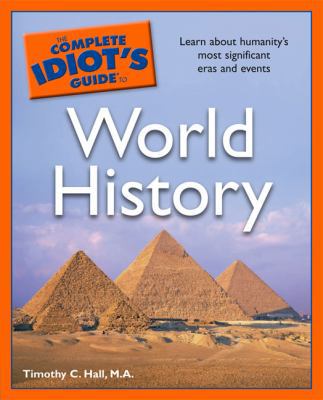 The Complete Idiot's Guide to World History 1592577121 Book Cover