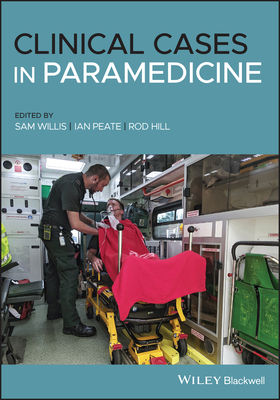 Clinical Cases in Paramedicine 1119619254 Book Cover