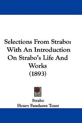 Selections from Strabo: With an Introduction on... 1104578808 Book Cover