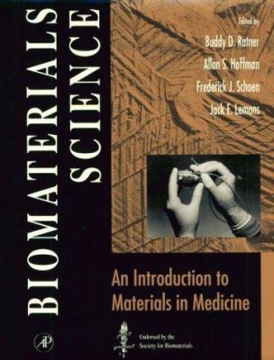 Biomaterials Science:: An Introduction to Mater... 0125824610 Book Cover
