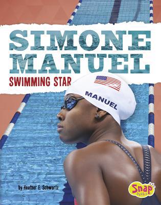 Simone Manuel: Swimming Star 1515797112 Book Cover