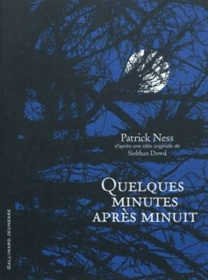 Quelques minutes après minuit [French] 2070642909 Book Cover