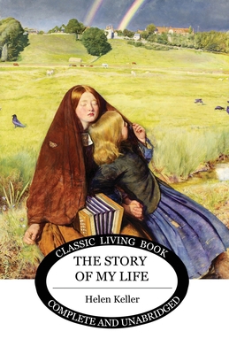 The Story of My Life 1761530976 Book Cover