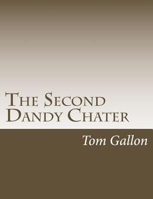 The Second Dandy Chater 1546387382 Book Cover