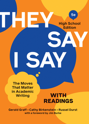 They Say / I Say with Readings: The Moves That ... 0393542378 Book Cover