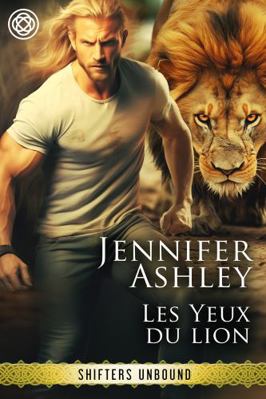 Les Yeux du lion: Le Quartier Garou (Shifters U... [French] 1958798614 Book Cover