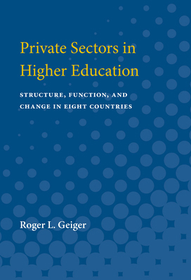 Private Sectors in Higher Education: Structure,... 0472063685 Book Cover