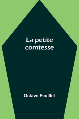 La petite comtesse [French] 9357971440 Book Cover