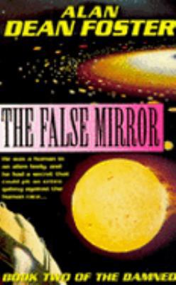 The False Mirror (Damned) 0099164922 Book Cover