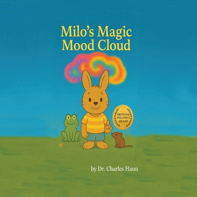 Milo's Magic Mood Cloud B0FPWYGG8F Book Cover