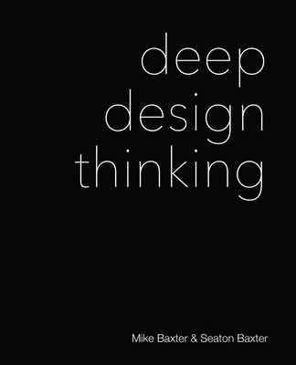 Deep Design Thinking 183827605X Book Cover