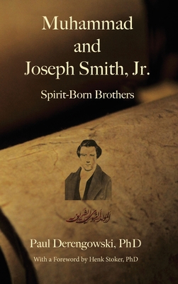 Muhammad and Joseph Smith, Jr. 1532694695 Book Cover