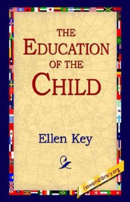 The Education of the Child 159540628X Book Cover