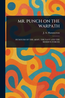 Mr. Punch on the Warpath 1023287730 Book Cover