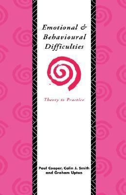 Emotional and Behavioural Difficulties: Theory ... 0415071992 Book Cover