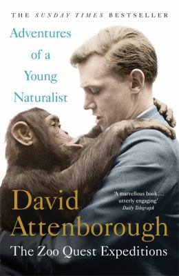 Adventures of a Young Naturalist: SIR DAVID ATT... 1473665957 Book Cover