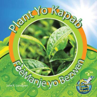 Plant yo Kapab Fe manje yo Bezwen (Haitian Creo... [Creole] 1584328061 Book Cover