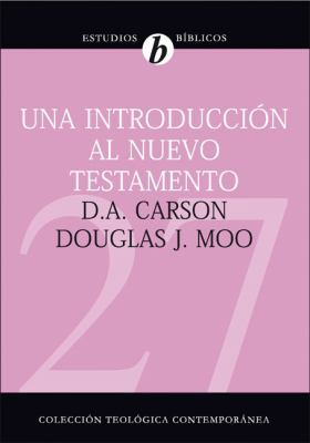 Una Introducción Al Nuevo Testamento [Spanish] 8482675443 Book Cover