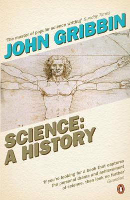 Science: A History 0140297413 Book Cover