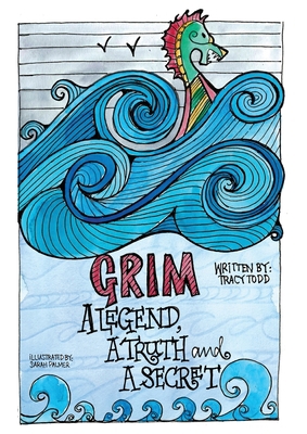 GRIM- A legend, a truth and a secret 1739998529 Book Cover
