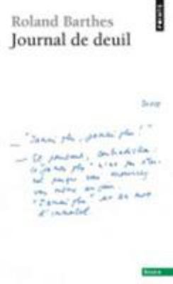 Journal de deuil. 26 octobre 1977 - 15 septembr... [French] 2757826220 Book Cover