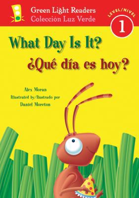 What Day Is It?/¿Qué día es hoy? (Green Light R... 0152062750 Book Cover