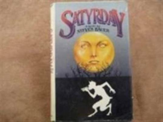 Satyrday: A Fable (Nightowl Books) 0285625020 Book Cover