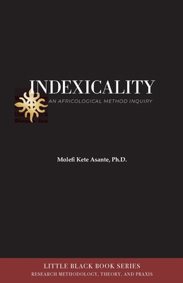 Indexicality: An Africological Method of Inquiry 1942774508 Book Cover