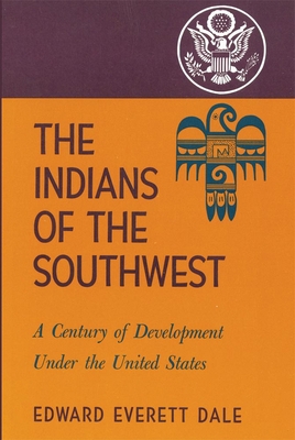 The Indians of the Southwest, Volume 28: A Cent... 0806113146 Book Cover