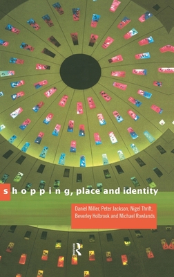 Shopping, Place and Identity 041515460X Book Cover