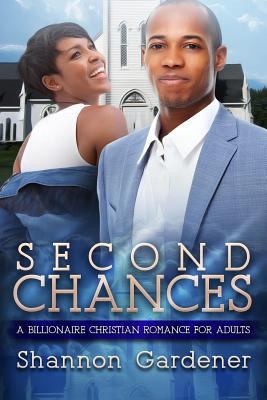 Second Chances: A Billionaire Christian African... 1523977310 Book Cover