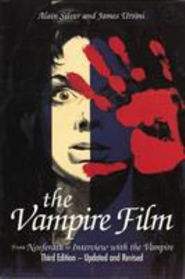 The Vampire Film: From Nosferatu to Bram Stoker... 0879102667 Book Cover