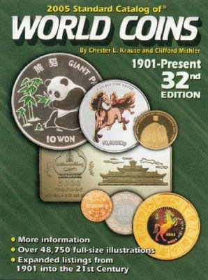 2005 Standard Catalog of World Coins: 1901-Present 0873497945 Book Cover
