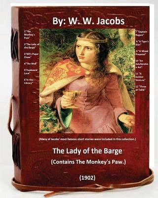 The Lady of the Barge.(1902). (Contains The Mon... 1533374686 Book Cover