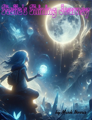 Stella's Shining Journey B0F48L7M4F Book Cover