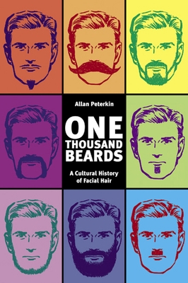 One Thousand Beards: A Cultural History of Faci... 1551521075 Book Cover