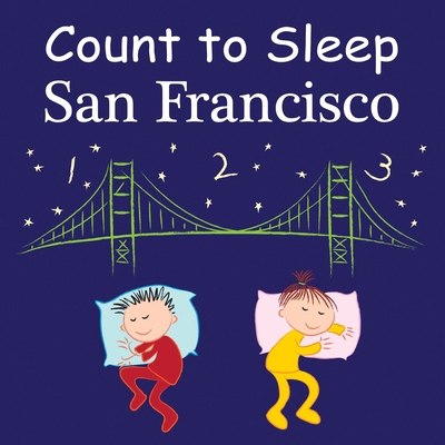 Count to Sleep: San Francisco 1602192081 Book Cover