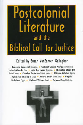 Postcolonial Literature and the Biblical Call f... 1604730161 Book Cover