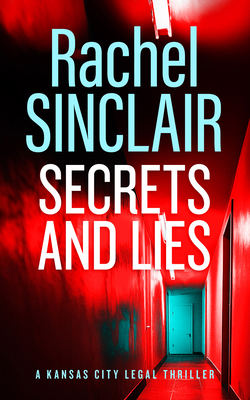 Secrets and Lies: A Damien Harrington Legal Thr... 1036703258 Book Cover