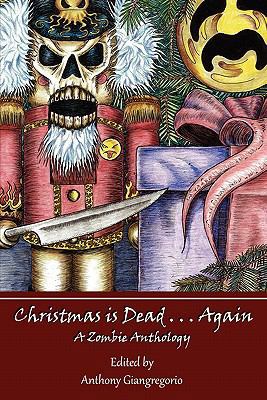 Christmas Is Dead. . .Again 193545885X Book Cover