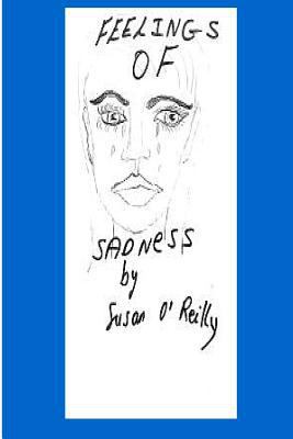Feelings Of Sadness 1532984456 Book Cover